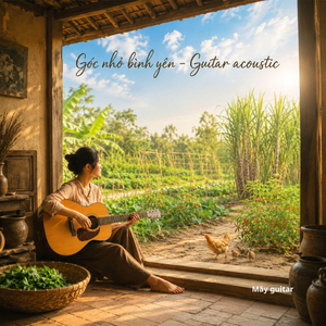 Góc Nhỏ Bình Yên (Guitar Acoustic)