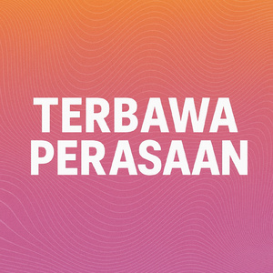 terbawa perasaan (Remix)