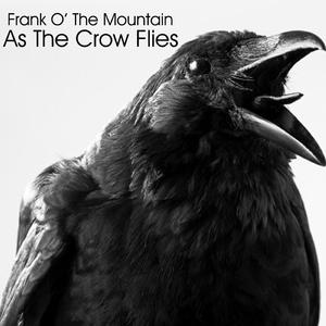 As The Crow Flies