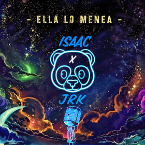 Ella Lo Menea (feat. I$AAC)