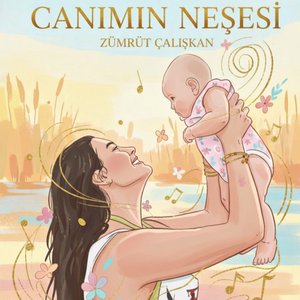 Canımın Neşesi