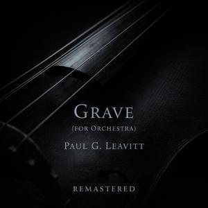 Grave (for Orchestra) [Remastered]