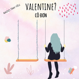 Radio Tình Yêu số 40: Yêu Xa - Cần Rất Nhiều Mạnh Mẽ Và Nỗ Lực Từ Cả Hai