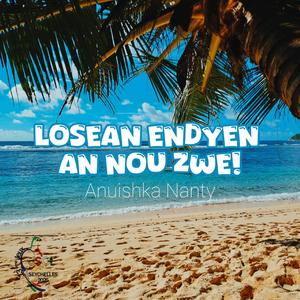 Losean Endyen An Nou Zwe!