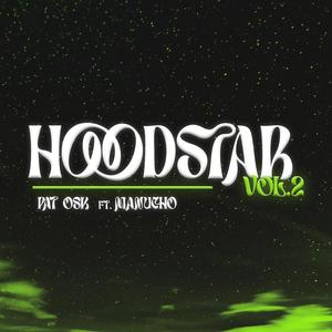 Hoodstar, Vol. 2 (feat. Manucho)