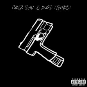 Crtz Sav X Mds (INTRO)