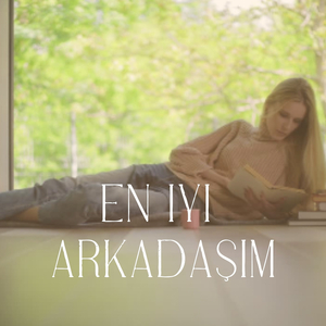 En İyi Arkadaşım