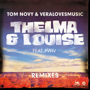 Thelma & Louise (Peter Brown & Etienne Ozborne Remix)