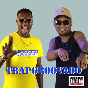 Trapgroovado