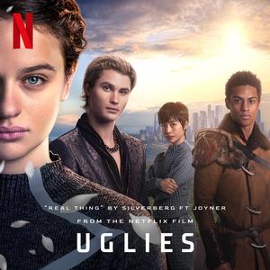 Real Thing (from the Netflix Film "Uglies")