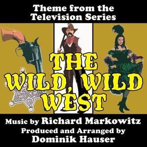 The Wild Wild West-Theme from the CBS television series (Single)