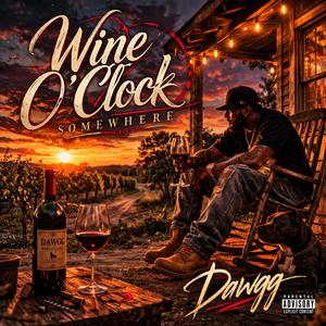 Wine O'Clock Somewhere
