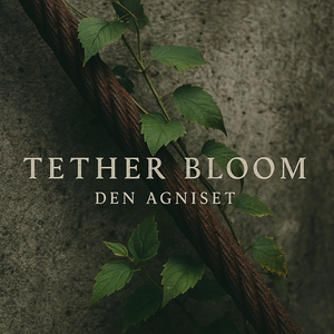 Tether Bloom