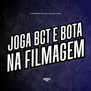 Joga BCT e Bota na Filmagem