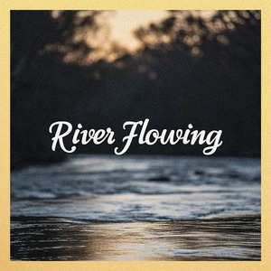 River Flowing
