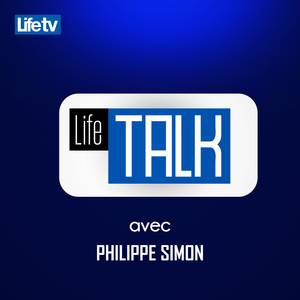 Life talk avec philippe simon, pt. 1