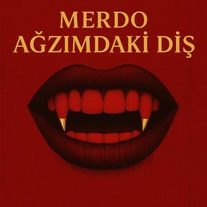 Ağzımdaki Diş (Official Music)