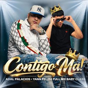CONTIGO MA (feat. YANN FD & DJ Full Mx)