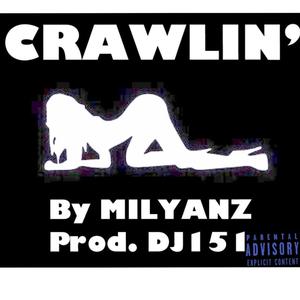 Crawlin'