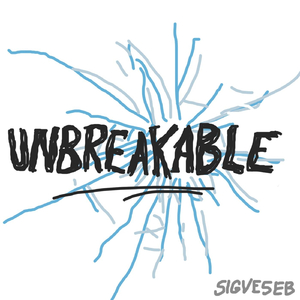 Unbreakable