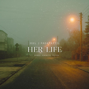 Her Life (feat. Daniel Jeremiah Traven)