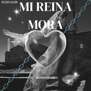 MI REINA MORA