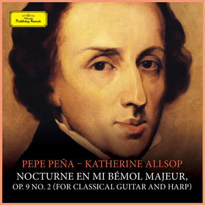 Nocturne en Mi Bémol Majeur, Op. 9 No. 2 (For Classical Guitar and Harp)