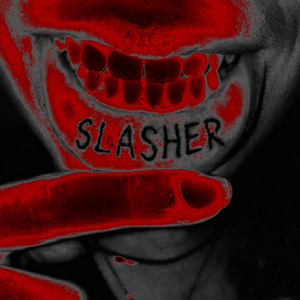 SLASHER