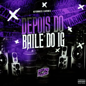 Depois do Baile do Ig