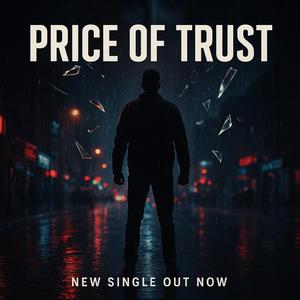 Price of Trust