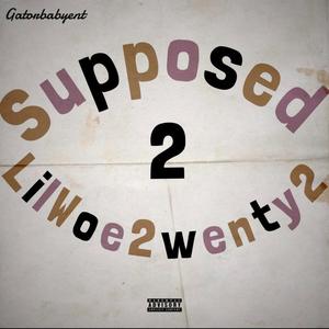 Supposed 2