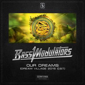 Our Dreams (Dream Village 2015 O.S.T.) (Radio Edit)