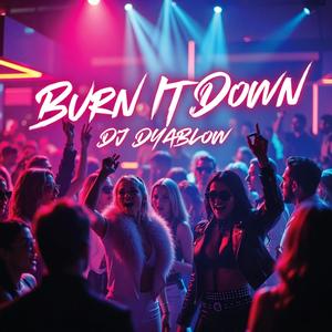 Burn it Down