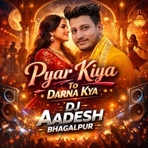 Pyar Kiya To Darna Kya (Extended Mix)