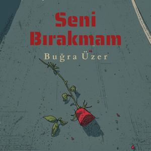 Seni Bırakmam