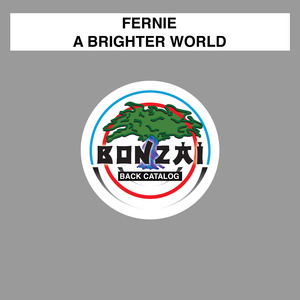 A Brighter World (Original Mix)