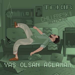 Yaş Olsan Ağlamam