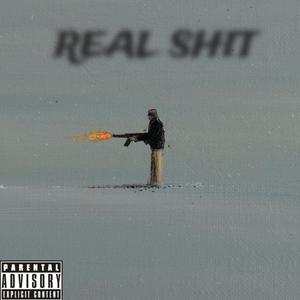 REAL SH!T