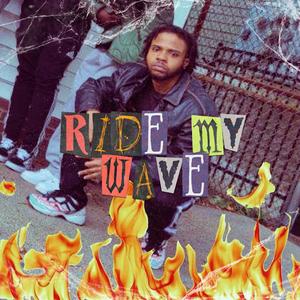 Ride My Wave