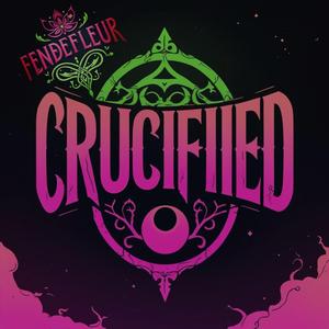 CRUCIFIED