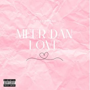 Meer Dan Love (feat. Malaimé & Lbk)
