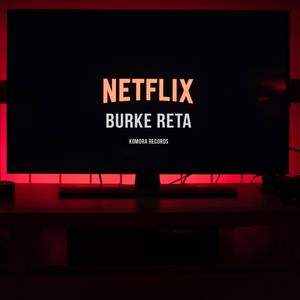 Netflix (feat. Reta)