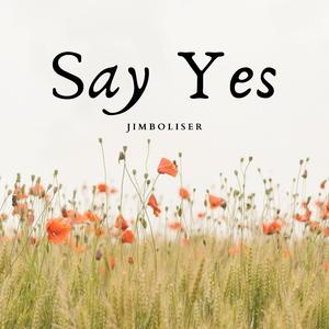 Say Yes