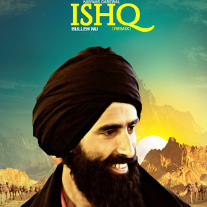 Ishq Bulleh Nu (Remix)