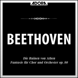 Fantasie für Chor und Orchester in C Minor, Op. 80