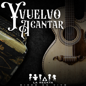 Y Le Vuelvo A Cantar (En Vivo)