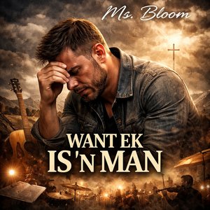 Want Ek Is 'N Man