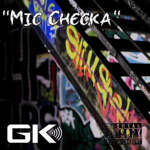 Mic Checka