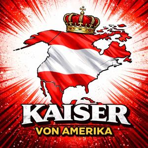 Kaiser von Amerika (WM Song)