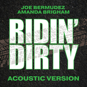 Ridin' Dirty (Acoustic Version)